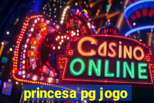 princesa pg jogo