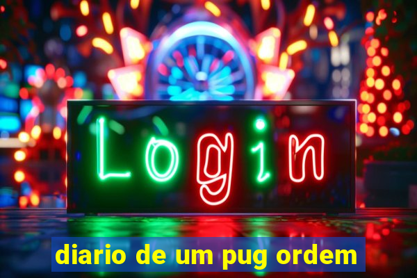 diario de um pug ordem