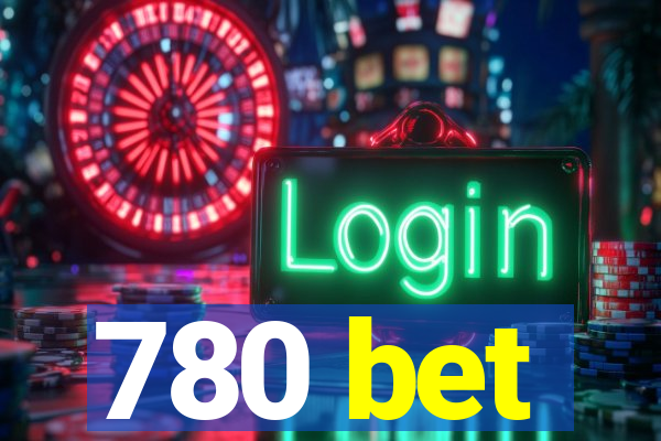 780 bet