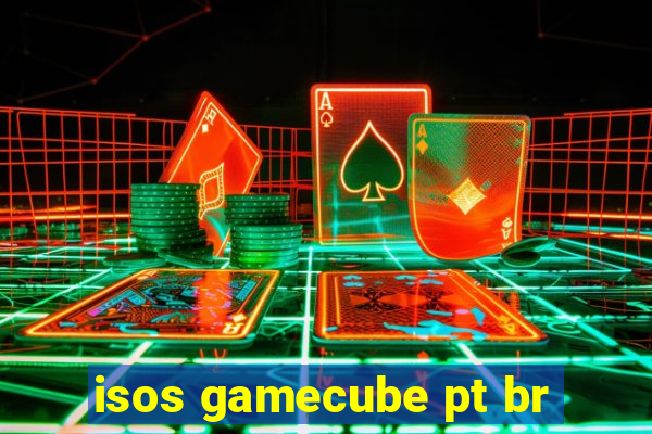 isos gamecube pt br