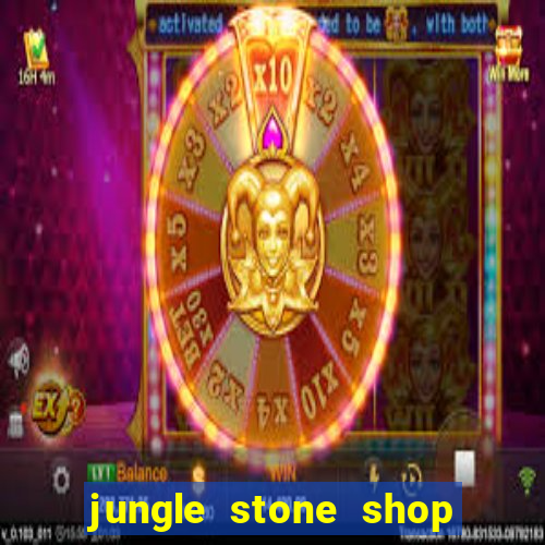 jungle stone shop reclame aqui