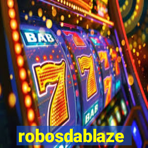 robosdablaze