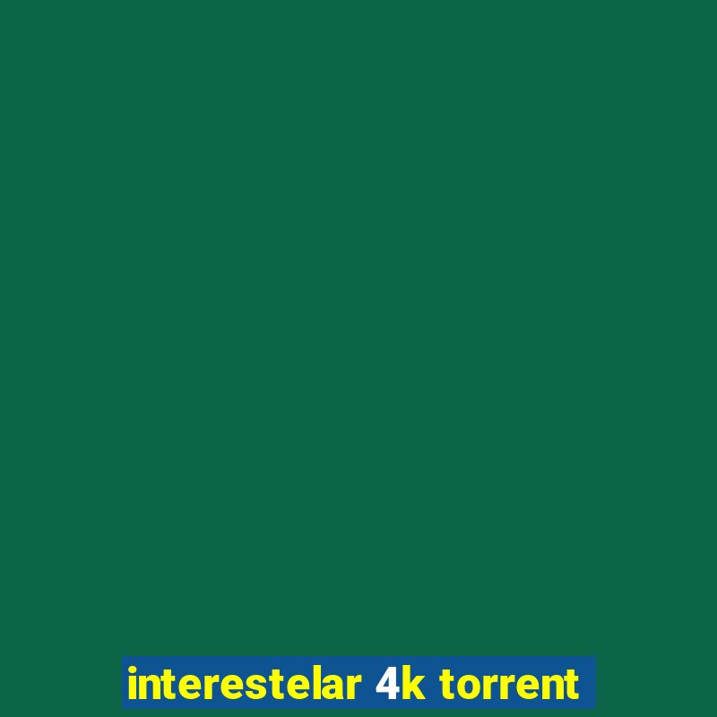 interestelar 4k torrent