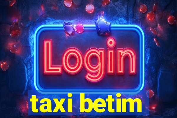 taxi betim