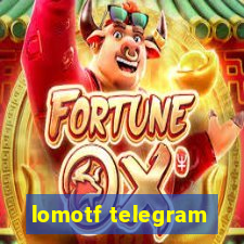 lomotf telegram