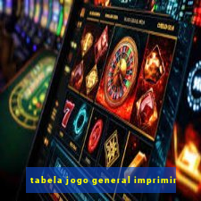 tabela jogo general imprimir