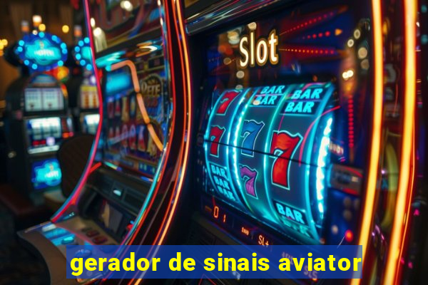 gerador de sinais aviator