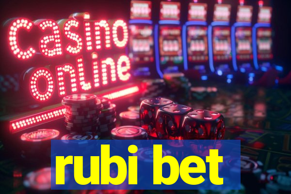 rubi bet