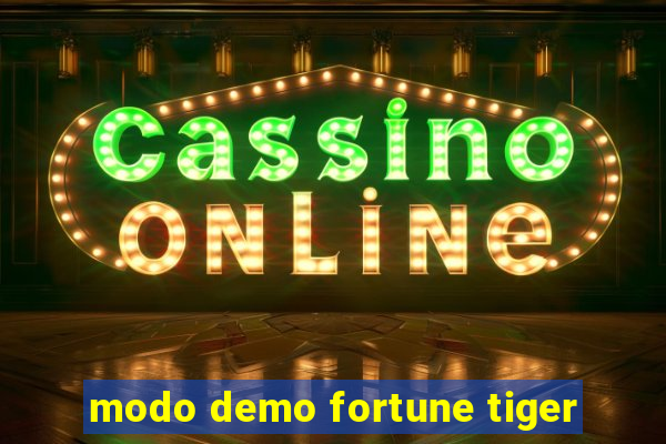 modo demo fortune tiger