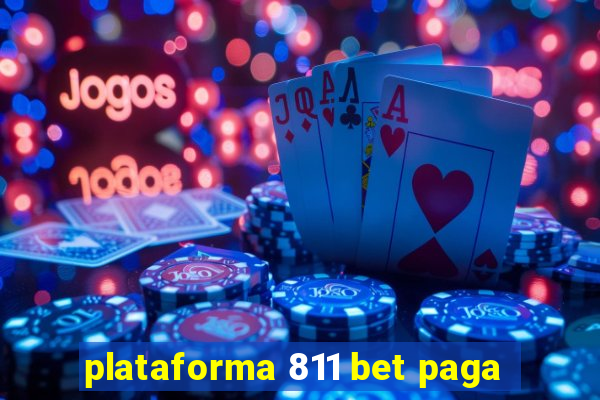 plataforma 811 bet paga