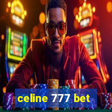 celine 777 bet