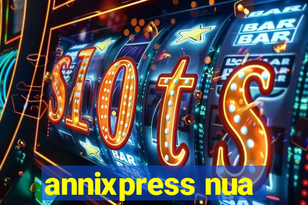 annixpress nua