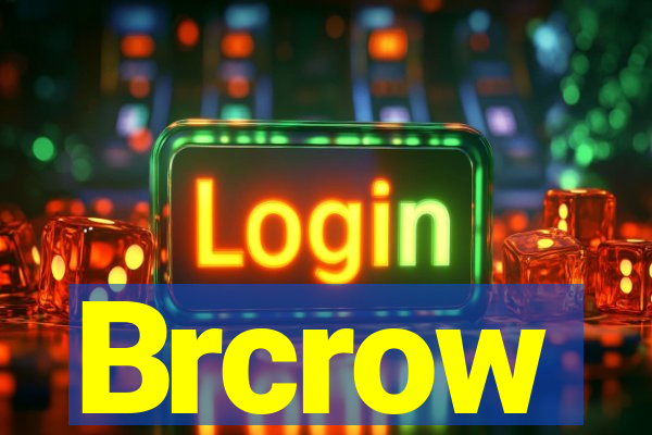 Brcrow