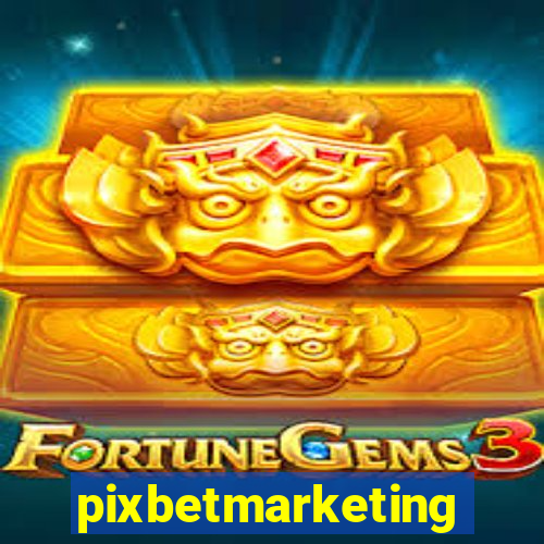 pixbetmarketing