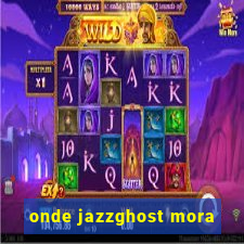 onde jazzghost mora