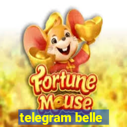 telegram belle