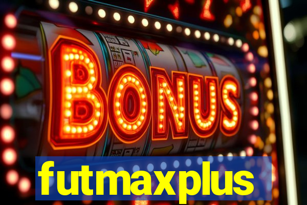 futmaxplus