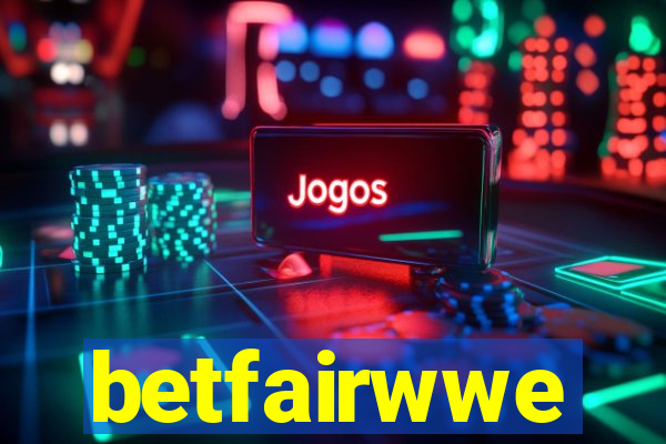 betfairwwe