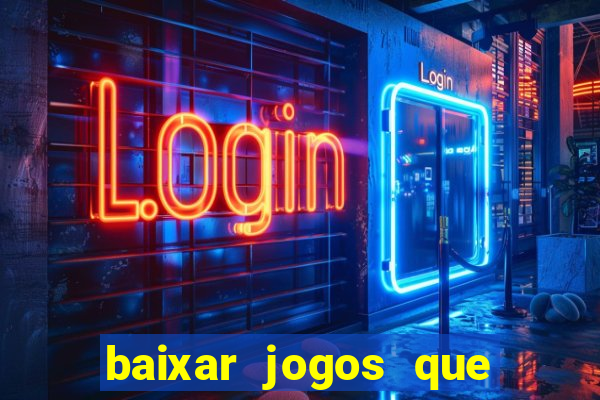 baixar jogos que ganha dinheiro no pix