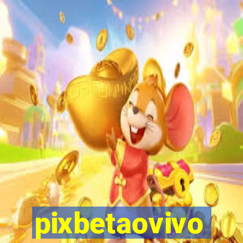 pixbetaovivo