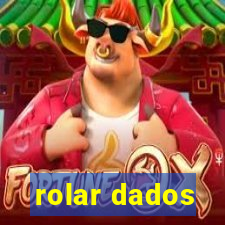 rolar dados