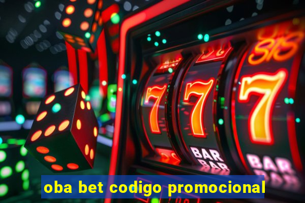 oba bet codigo promocional