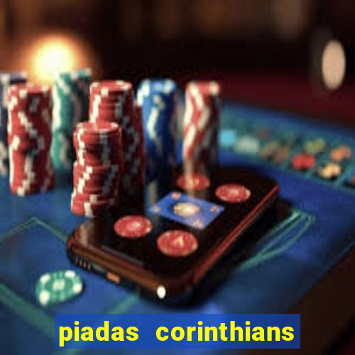 piadas corinthians x palmeiras