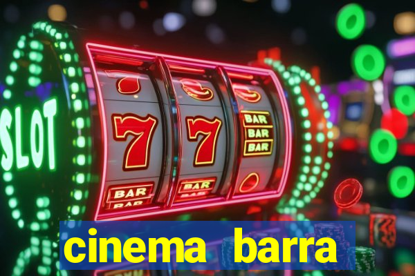 cinema barra shopping sul