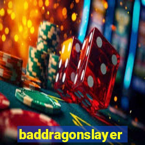 baddragonslayer