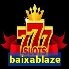 baixablaze