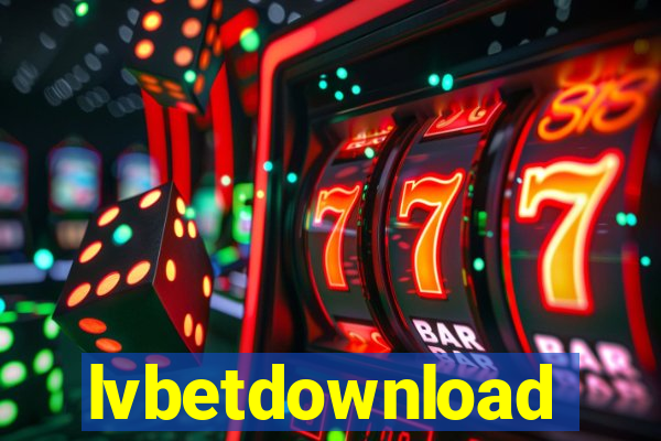 lvbetdownload