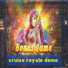 cruise royale demo