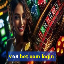 v68 bet.com login