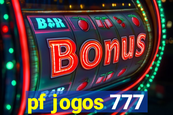 pf jogos 777