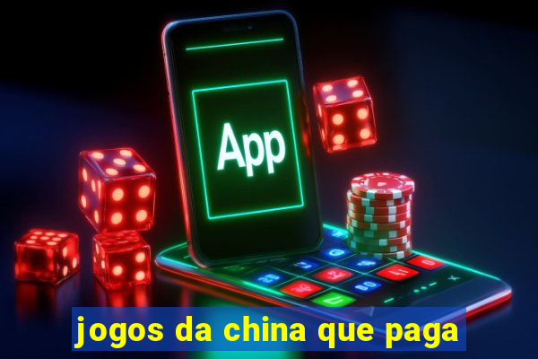 jogos da china que paga