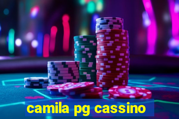 camila pg cassino