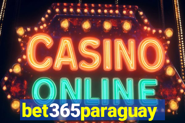 bet365paraguay