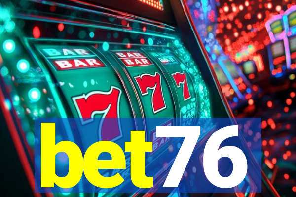 bet76