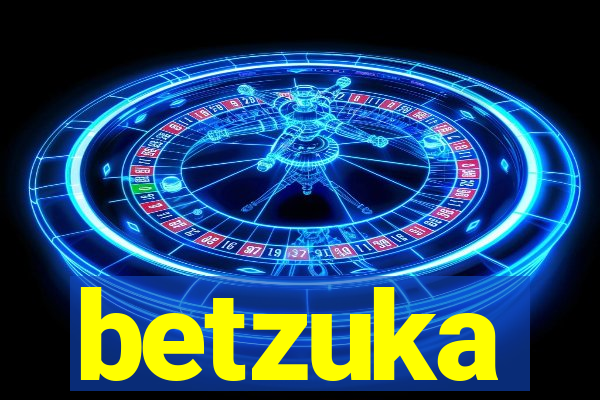 betzuka