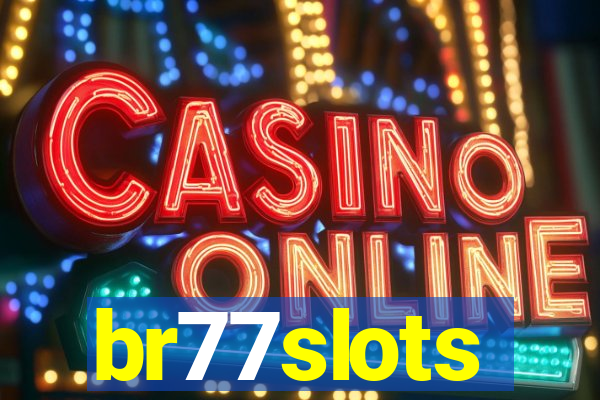 br77slots