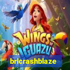 brlcrashblaze