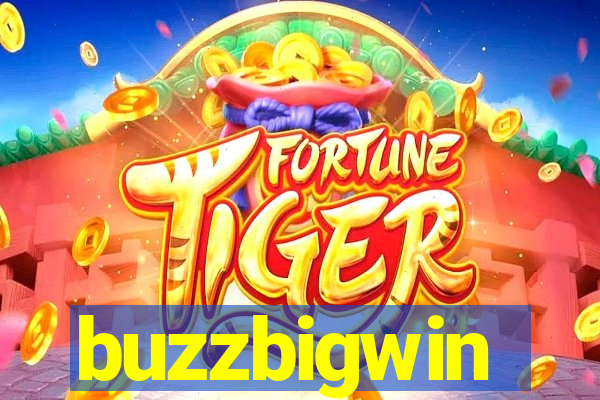 buzzbigwin