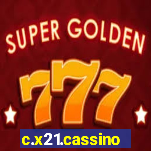 c.x21.cassino