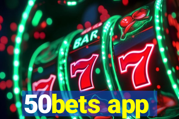 50bets app