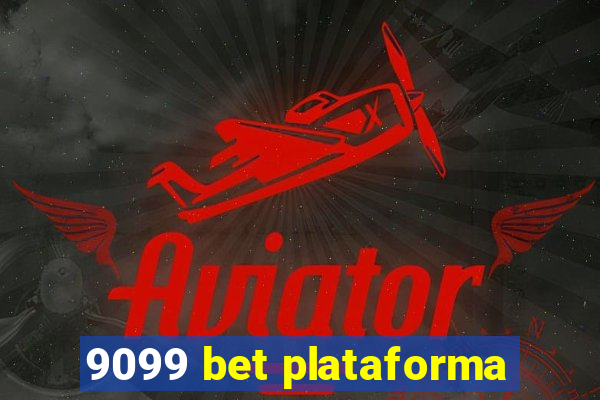 9099 bet plataforma