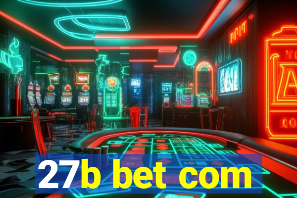 27b bet com