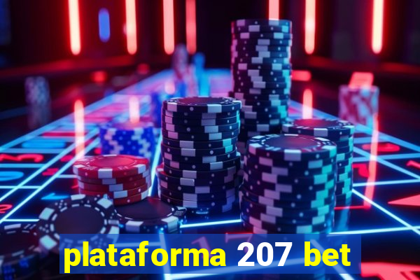 plataforma 207 bet