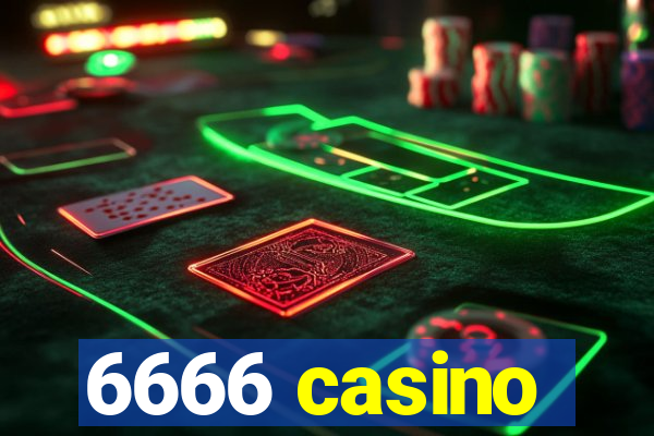 6666 casino