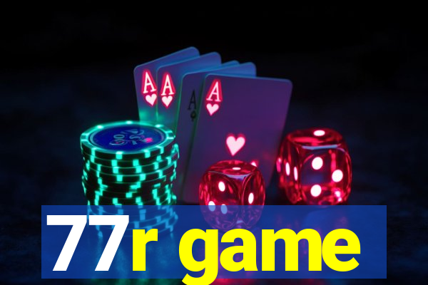 77r game