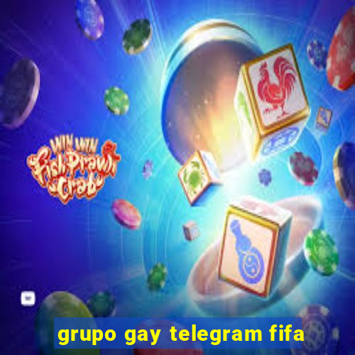 grupo gay telegram fifa